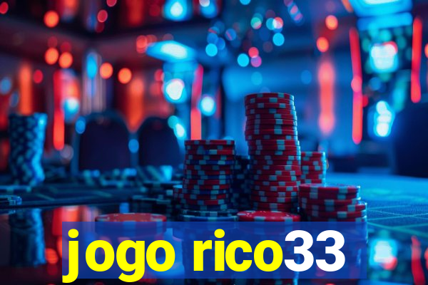 jogo rico33